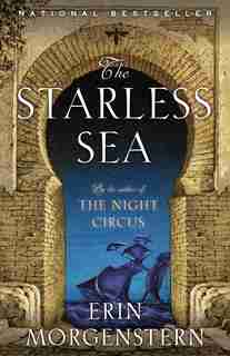The Starless Sea: A Novel by Erin Morgenstern
