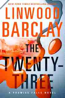 The Twenty-three by Linwood Barclay