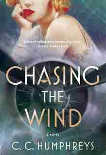 Chasing The Wind by C.c. Humphreys