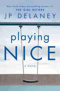 Playing Nice by Jp Delaney