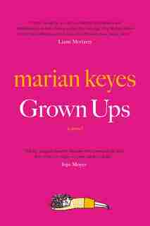Grown Ups by Marian Keyes