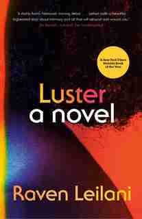 Luster by Raven Leilani