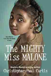 The Mighty Miss Malone by C Curtis