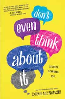 Don't Even Think About It by Sarah Mlynowski