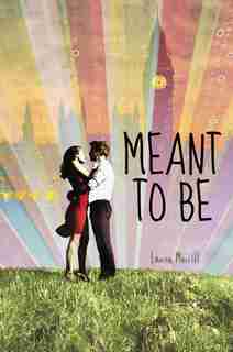 Meant To Be by Lauren Morrill