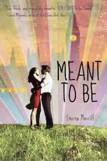 Meant To Be by Lauren Morrill