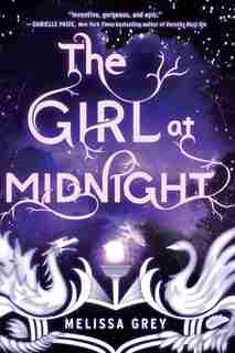 The Girl At Midnight by Melissa Grey