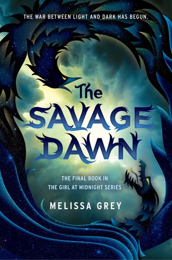 The Savage Dawn by Melissa Grey