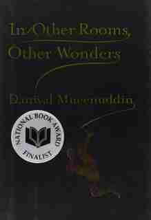 In Other Rooms Other Wonders: Connected Stories by Daniyal Mueenuddin