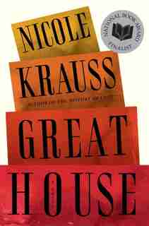 Great House: A Novel by Nicole Krauss