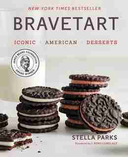 Bravetart: Iconic American Desserts by Stella Parks