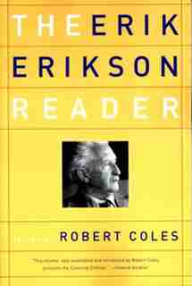 Erik Erikson Reader by Erik H H. Erikson