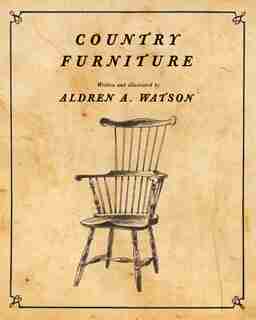 Country Furniture by Aldren A Watson