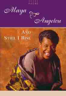 And Still I Rise: A Book Of Poems by Maya Angelou