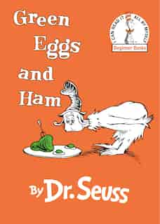 Green Eggs and Ham by Dr. Seuss