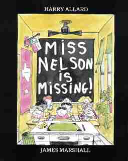 Miss Nelson Is Missing! by Harry G. Allard