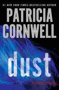 Dust: Scarpetta (book 21) by Patricia Cornwell