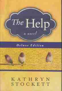 The Help by Kathryn Stockett