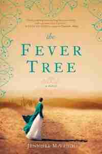 The Fever Tree by Jennifer Mcveigh