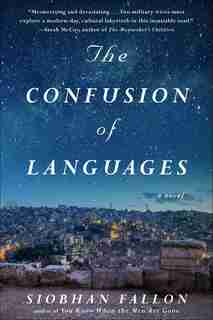CONFUSION OF LANGUAGES by Siobhan Fallon