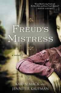 Freud's Mistress by Karen Mack
