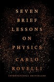 Seven Brief Lessons On Physics