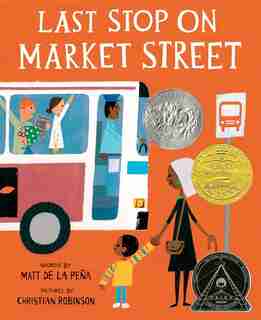 Last Stop On Market Street de Matt De La Peña