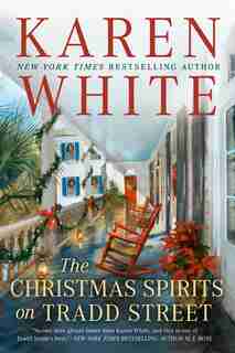 The Christmas Spirits On Tradd Street by Karen White