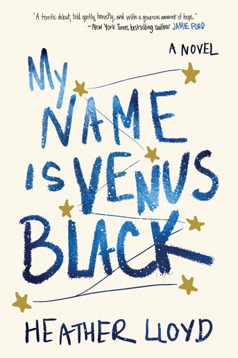 Venus Throws Herself At Waiting Arms Of >> My Name Is Venus Black A Novel Book By Heather Lloyd Hardcover Venus Throws Herself At Waiting Arms Of >> My Name Is Venus Black A Novel Book By Heather Lloyd Hardcover