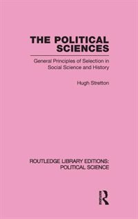 The Political Sciences Routledge Library Editions by Hugh Stretton Hardcover | Indigo Chapters