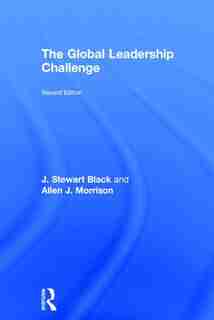 The Global Leadership Challenge by J. Stewart Black