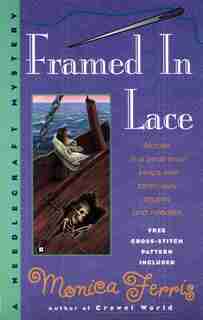 Framed In Lace by Monica Ferris