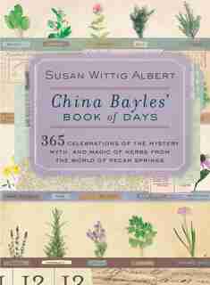 China Bayles' Book Of Days by Susan Wittig Albert