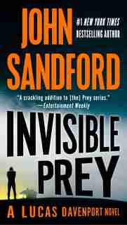 Invisible Prey by JOHN SANDFORD