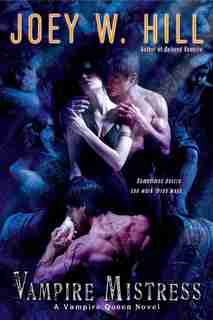 Vampire Mistress by Joey W. Hill