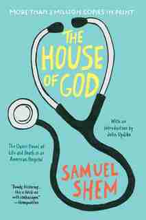 The House Of God by Samuel Shem