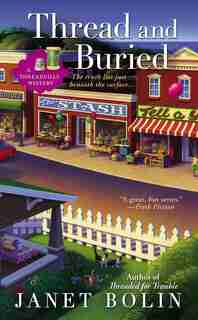 Thread And Buried by Janet Bolin