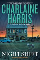 Night Shift: A Novel Of Midnight, Texas