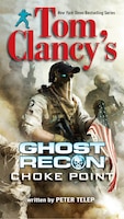 Tom Clancy's Ghost Recon: Choke Point