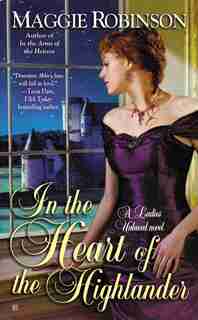 In The Heart Of The Highlander by Maggie Robinson