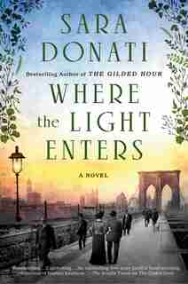 Where The Light Enters by Sara Donati
