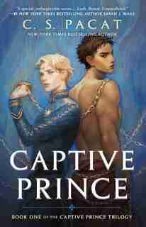 Captive Prince: Book One Of The Captive Prince Trilogy by C. S. Pacat