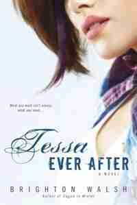 Tessa Ever After: A Reluctant Hearts Novel by Brighton Walsh