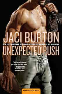 Unexpected Rush: A Play-by-play Novel by Jaci Burton