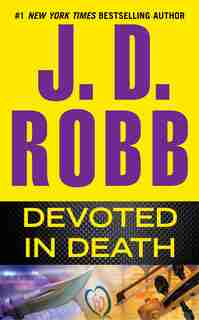 Devoted In Death by J. D. Robb