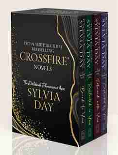 Sylvia Day Crossfire Series 4-volume Boxed Set: Bared To You/reflected In You/entwined With You/captivated By You by Sylvia Day