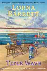 Title Wave: A Booktown Mystery by Lorna Barrett
