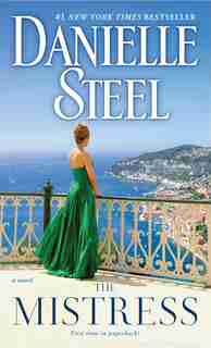 The Mistress: A Novel by DANIELLE STEEL