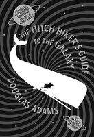 The Hitchhiker's Guide To The Galaxy: The Nearly Definitive Edition