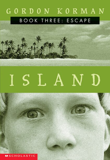 Escape Island Book 3 The Escape Book By Gordon Korman Paperback Www Chapters Indigo Ca